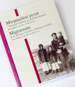 Cover of the Migrations from Western Ukraine to Western Canada conference proceedings, a Storyphile people story example.